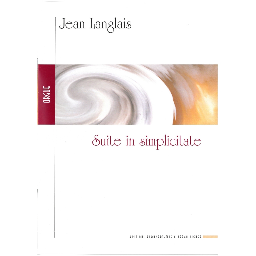 Langlais, Jean - Suite in Simplicitate (Organ)