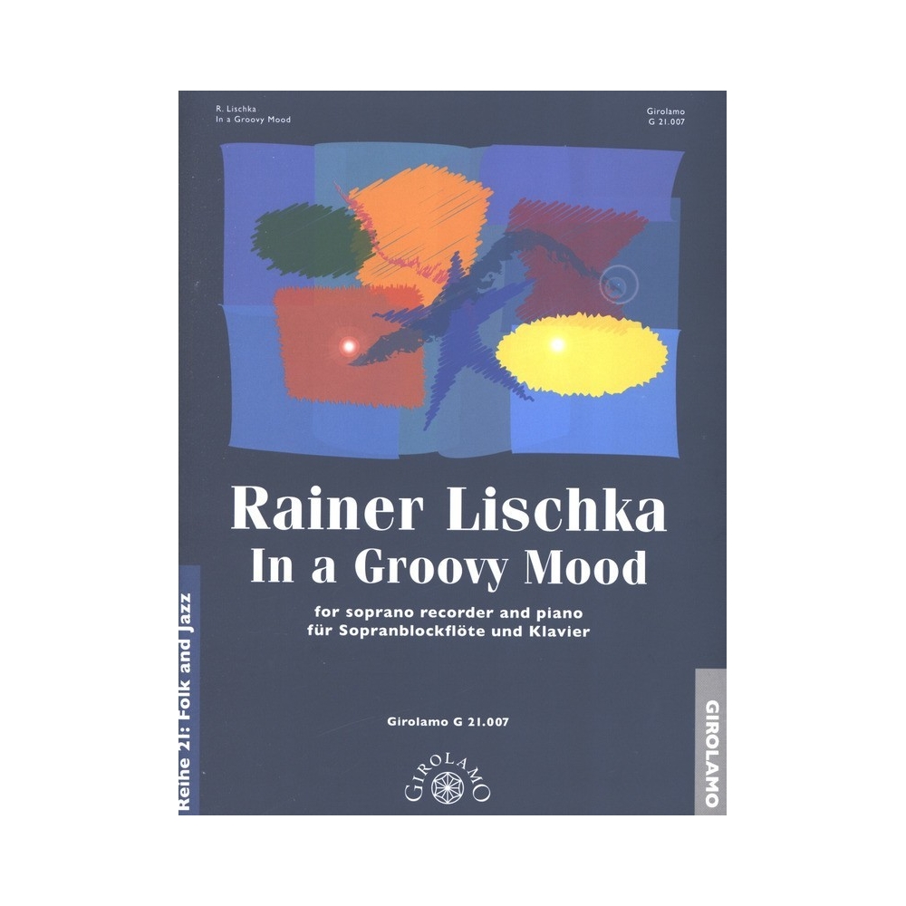 Lischka, Rainer - In a Groovy Mood