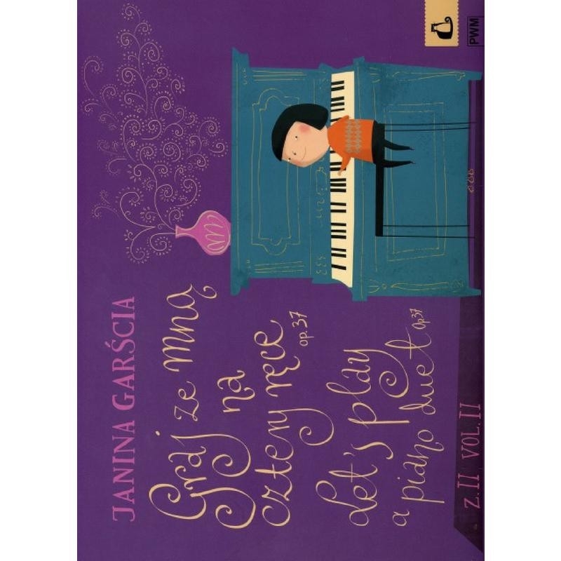 Garscia, Janina - Let's Play A Piano Duet 2