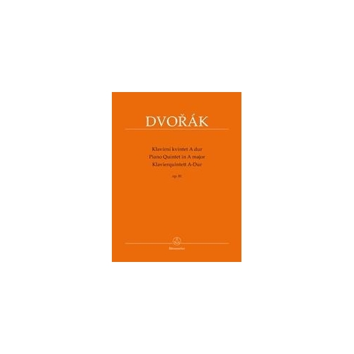 Dvorak A. - Piano Quintet in A major Op. 81