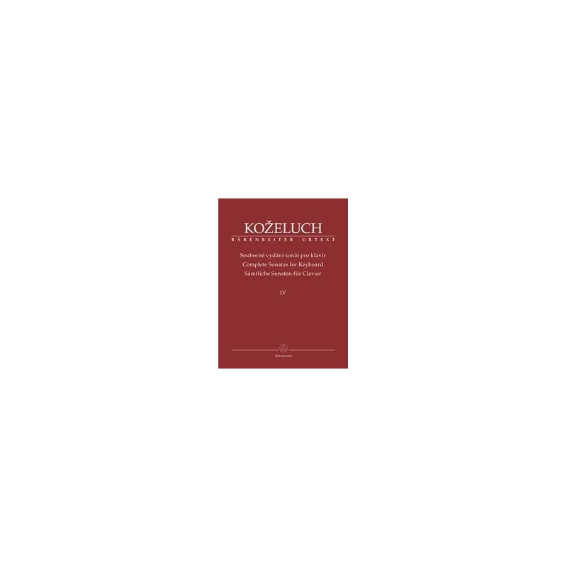 Kozeluch, Leopold - Keyboard Sonatas, Volume Four