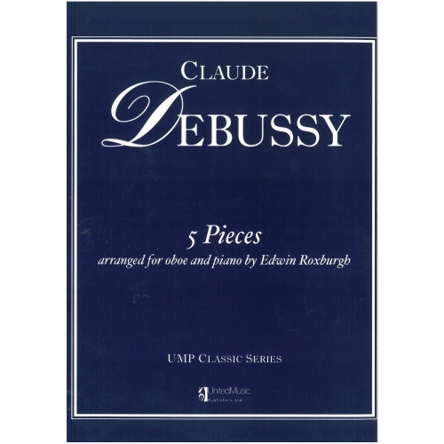 Debussy, Claude - 5 Pieces for Oboe & Piano