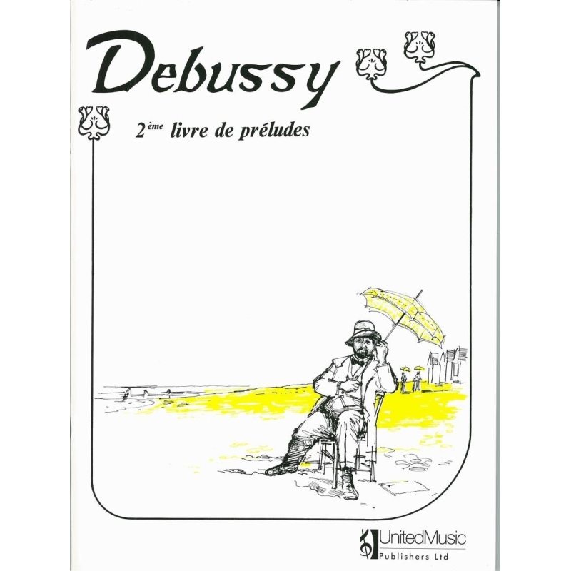 Debussy, Claude - Preludes Volume Two