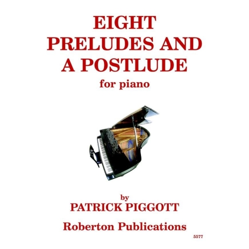 Piggott, Patrick - Eight Preludes & A Postlude