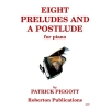 Piggott, Patrick - Eight Preludes & A Postlude