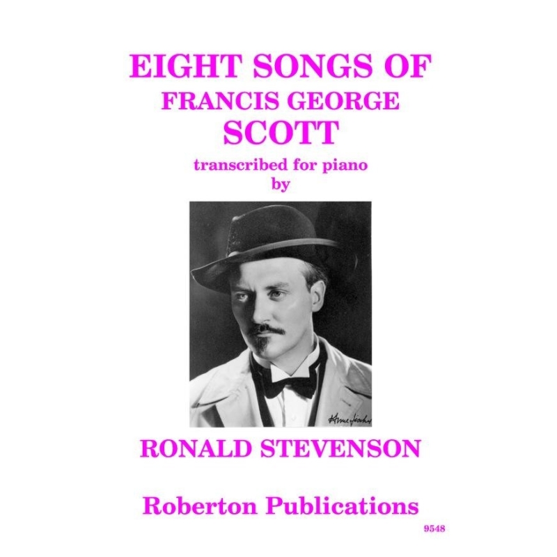 Stevenson, Ronald - Eight Songs of Francis George Scott