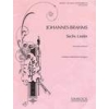 Brahms, Johannes - Six Songs for Cello