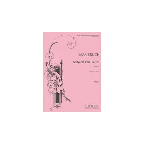 Bruch, Anton - Swedish Dances Book Two
