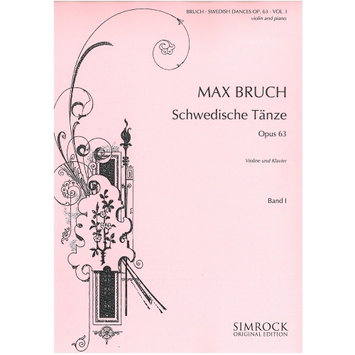 Bruch, Max - Swedish Dances Op. 63 Volume 1