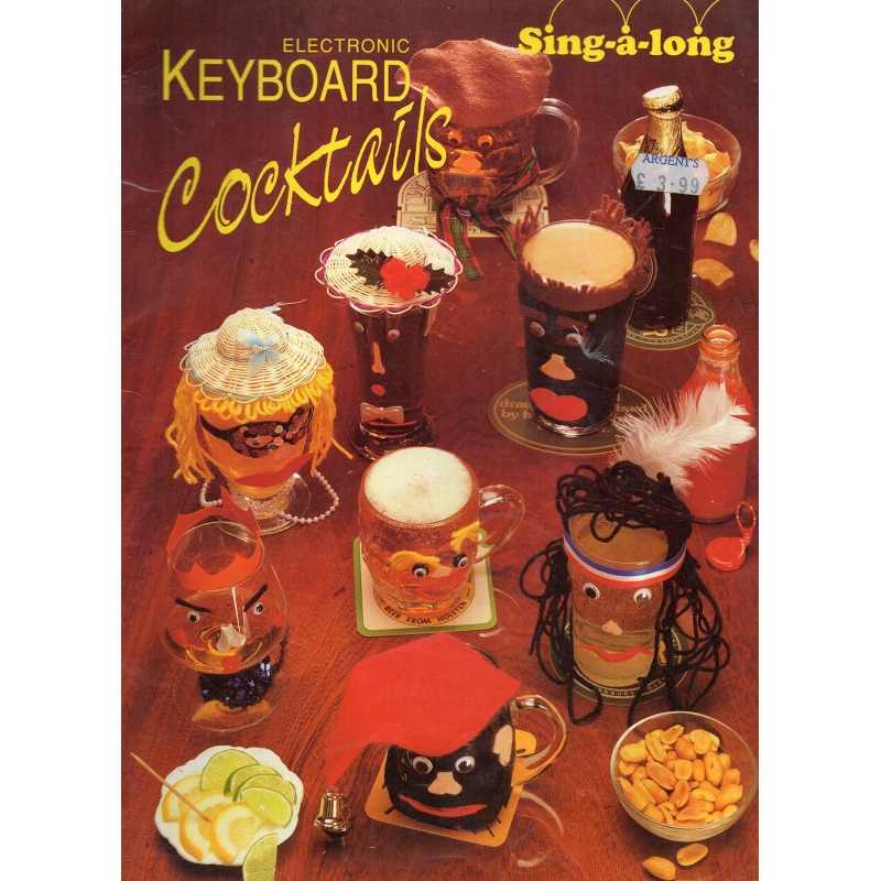 Electronic Keyboard Cocktails - Sing-A-Long