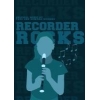 Recorder Rocks (Descant Recorder and Piano)