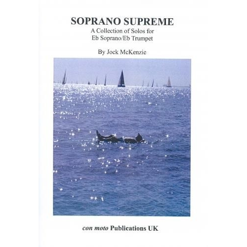 McKenzie, Jock - Soprano Supreme (Trumpet & Piano)