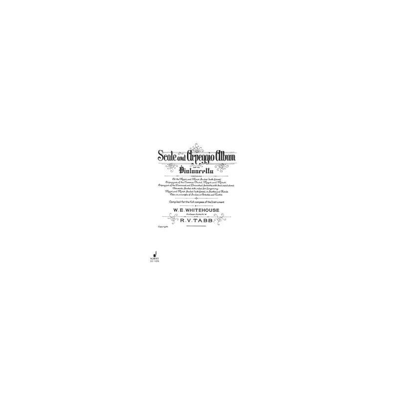 Whitehouse, William Edward / Tabb, R. V. - Scale and Arpeggio Album