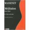 Massenet, Jules Émile Frédéric - Meditation from Thais 
