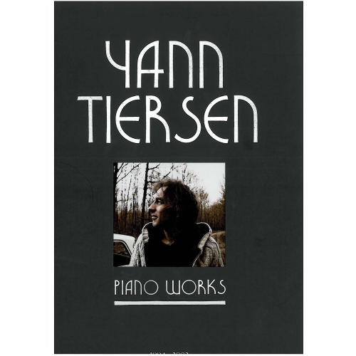 Yann Tiersen - Piano Works...