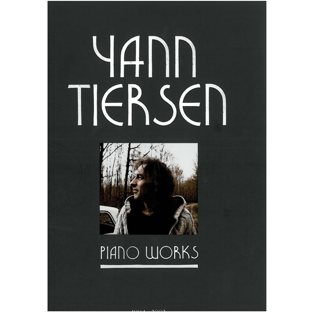 Yann Tiersen Piano Works 1994 - 2003