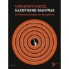 Enzel, Christoph - Saxophone Mantras