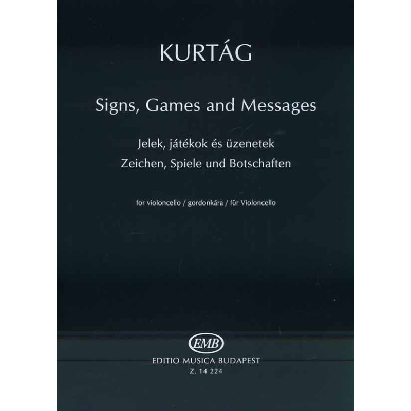 Kurtag, Gyorgy - Signs, Games and Messages (Cello)