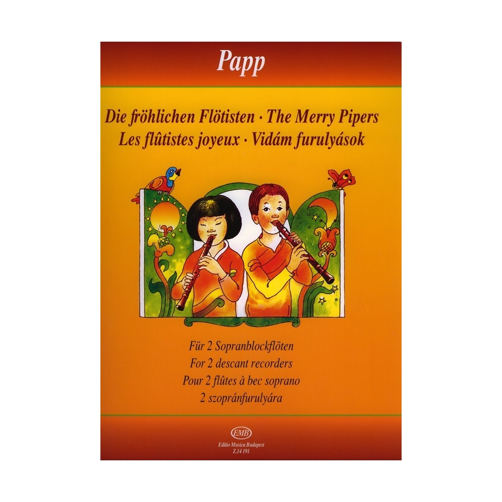 Papp Lajos - The Merry Pipers - 55 easy duets for descant recorders