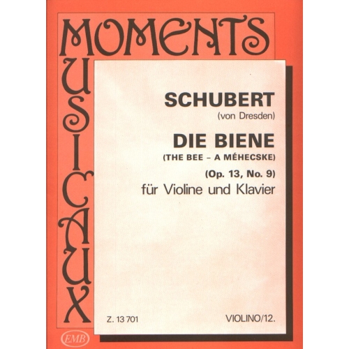 Schubert, F. (von Dresden) - The Bee