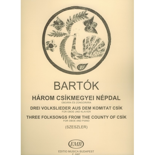 Bartok Bela - Three Folksongs From The County Of Csík