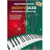 Norton, Christopher - Microjazz Christmas Collection Beginner-Intermediate