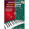Norton, Christopher - Microjazz Christmas Collection 