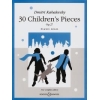 Kabalevsky, Dmitry - 30 Childrens Pieces op. 27