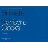 Birtwistle, Sir Harrison - Harrisons Clocks