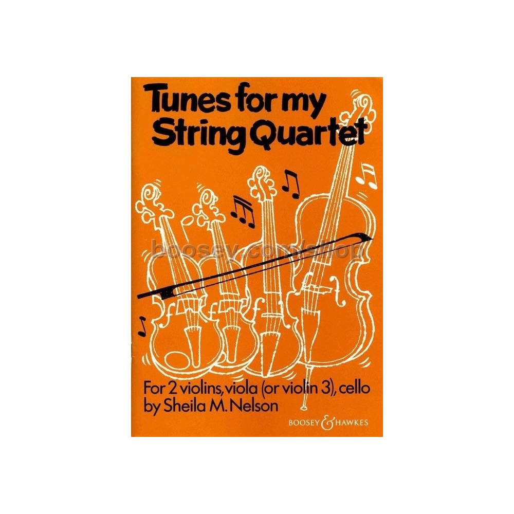 Nelson, Sheila Mary - Tunes for my String Quartet