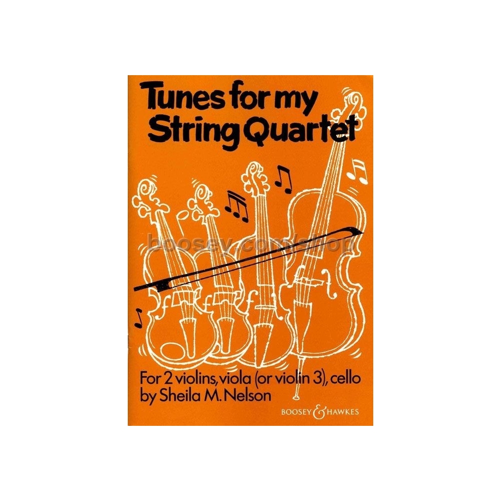 Nelson, Sheila Mary - Tunes for my String Quartet 