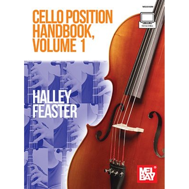 Feaster, Halley - Cello Position Handbook, Volume 1