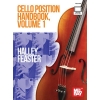 Feaster, Halley - Cello Position Handbook, Volume 1
