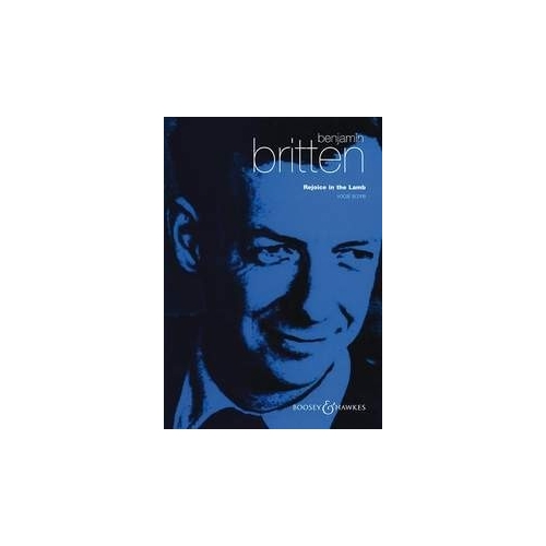 Britten, Benjamin - Rejoice in the Lamb op. 30