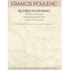 Poulenc, Francis - Oeuvres pour piano