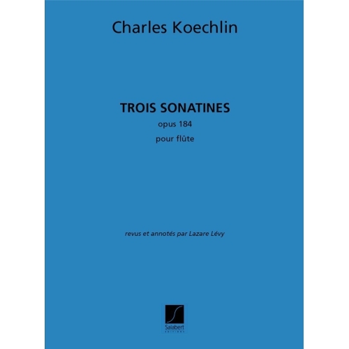 Koechlin - 3 Sonatines