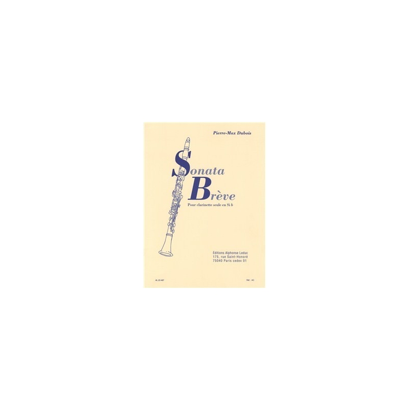 Dubois, Pierre-Max - Sonata Brève For Clarinet Solo