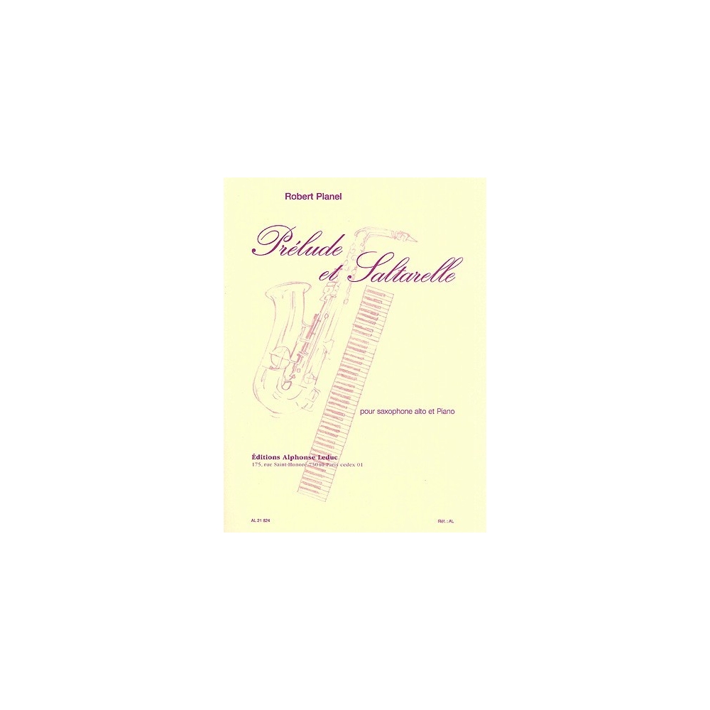 Planel, Robert - Prélude et Saltarelle pour saxophone et piano
