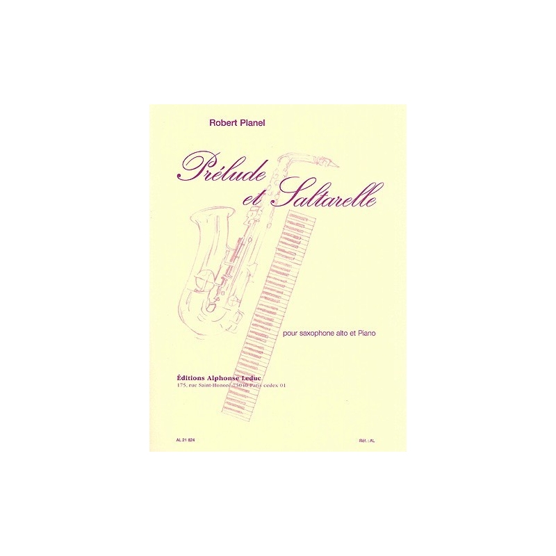 Planel, Robert - Prélude et Saltarelle pour saxophone et piano