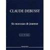 Debussy, Claude - Six Morceaux De Jeunesse Pour Piano