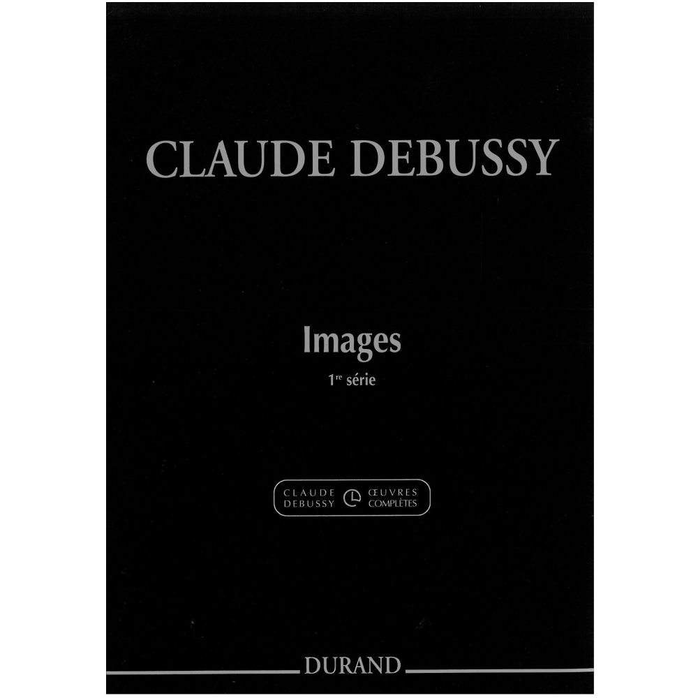 Debussy, Claude - Images  1 Serie Piano