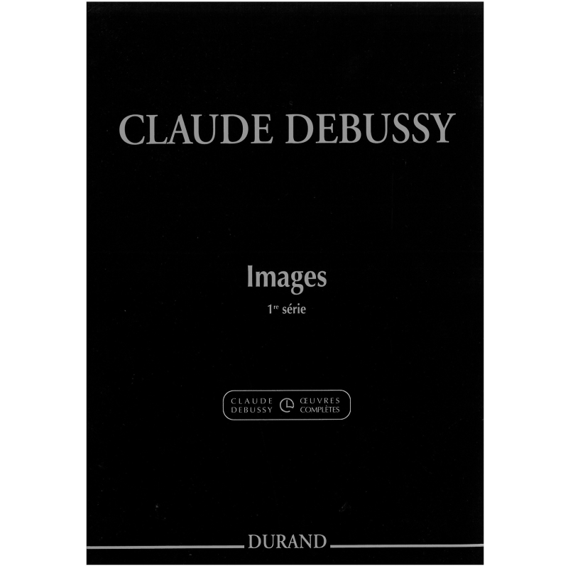 Debussy, Images Premiere Serie