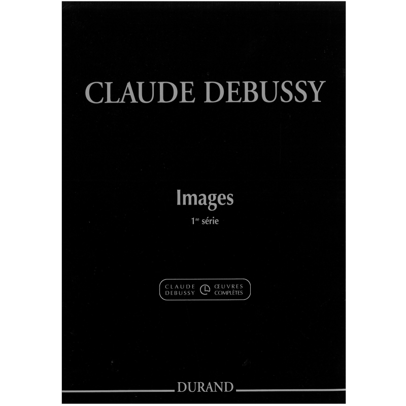 Debussy, Claude - Images  1 Serie Piano