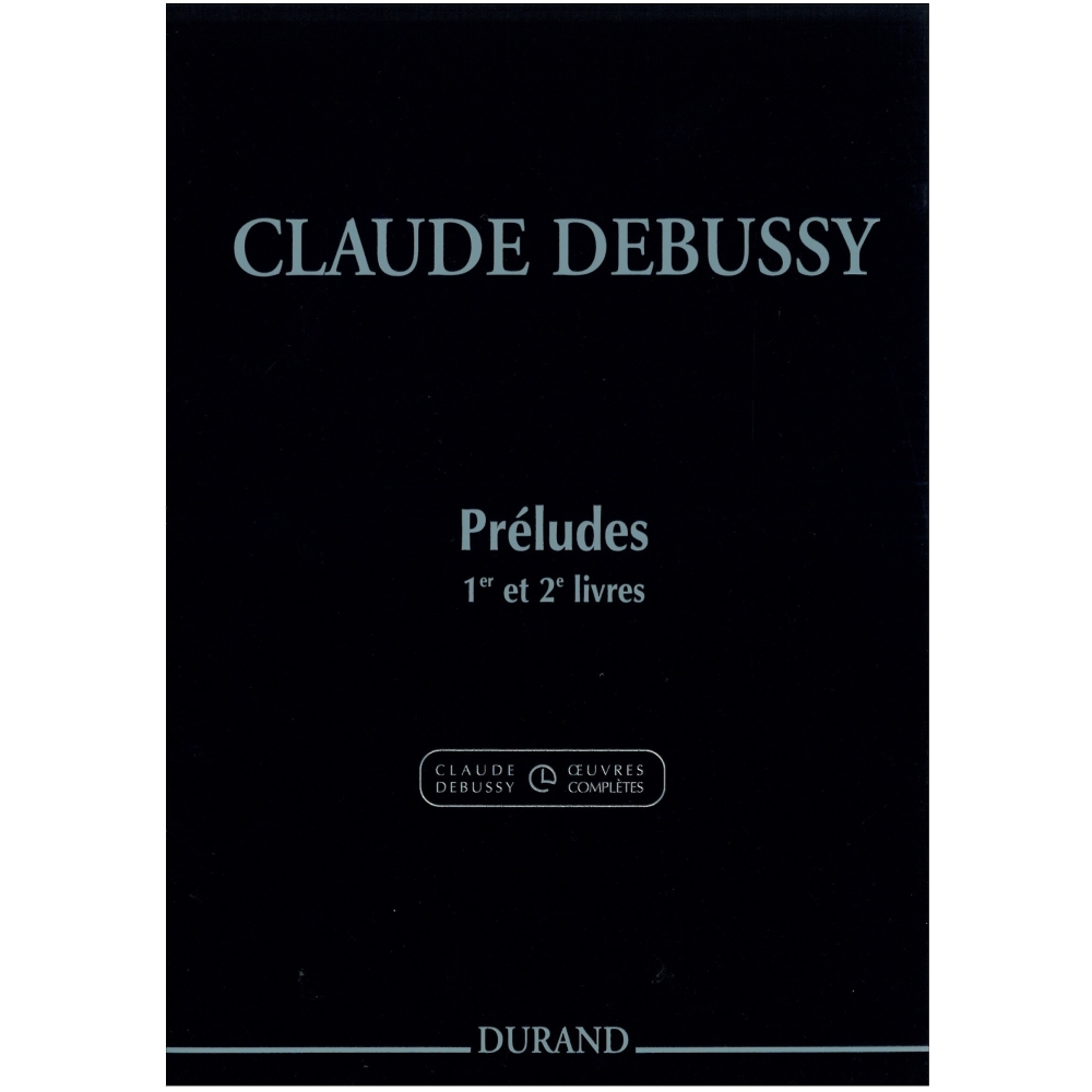 Debussy, Claude - Preludes 1er et 2e Livres