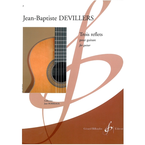 Devillers, Jean-Baptiste - Trois reflets pour guitare