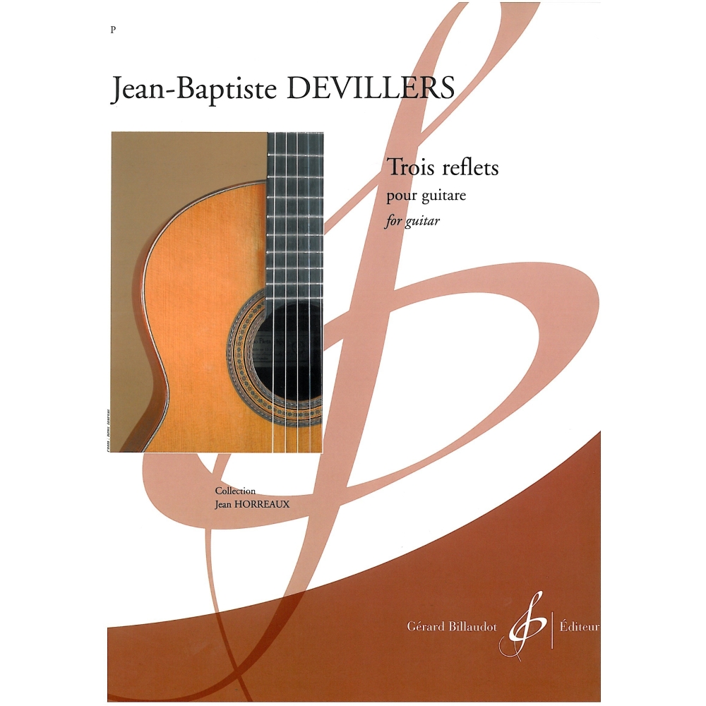 Devillers, Jean-Baptiste - Trois reflets pour guitare