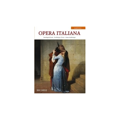 Opera Italiana: Anthology of Baritone Arias