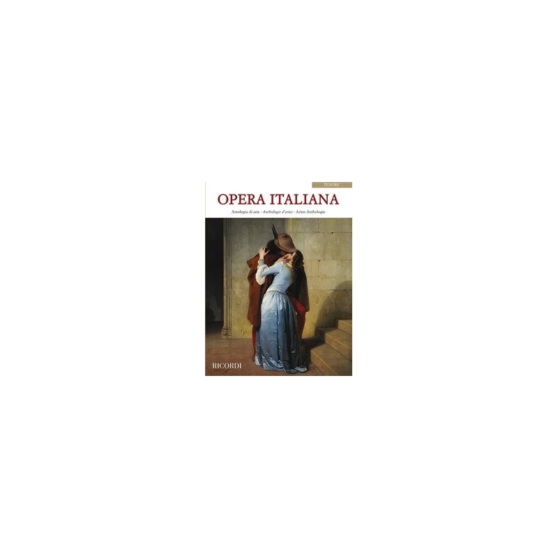 Opera Italiana: Anthology of Tenor Arias
