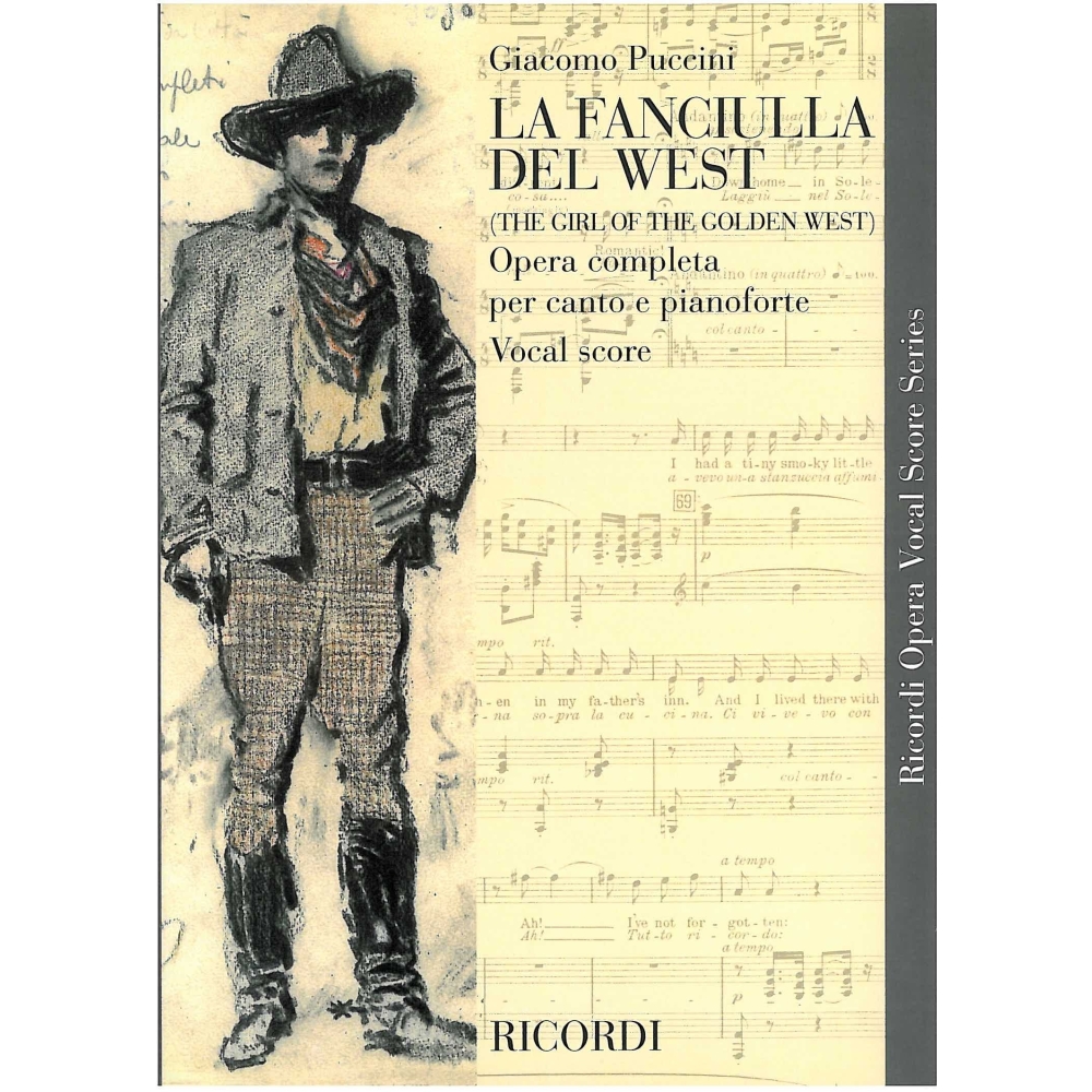 Puccini, Giacomo - La Fanciulla del West. Vocal Score.