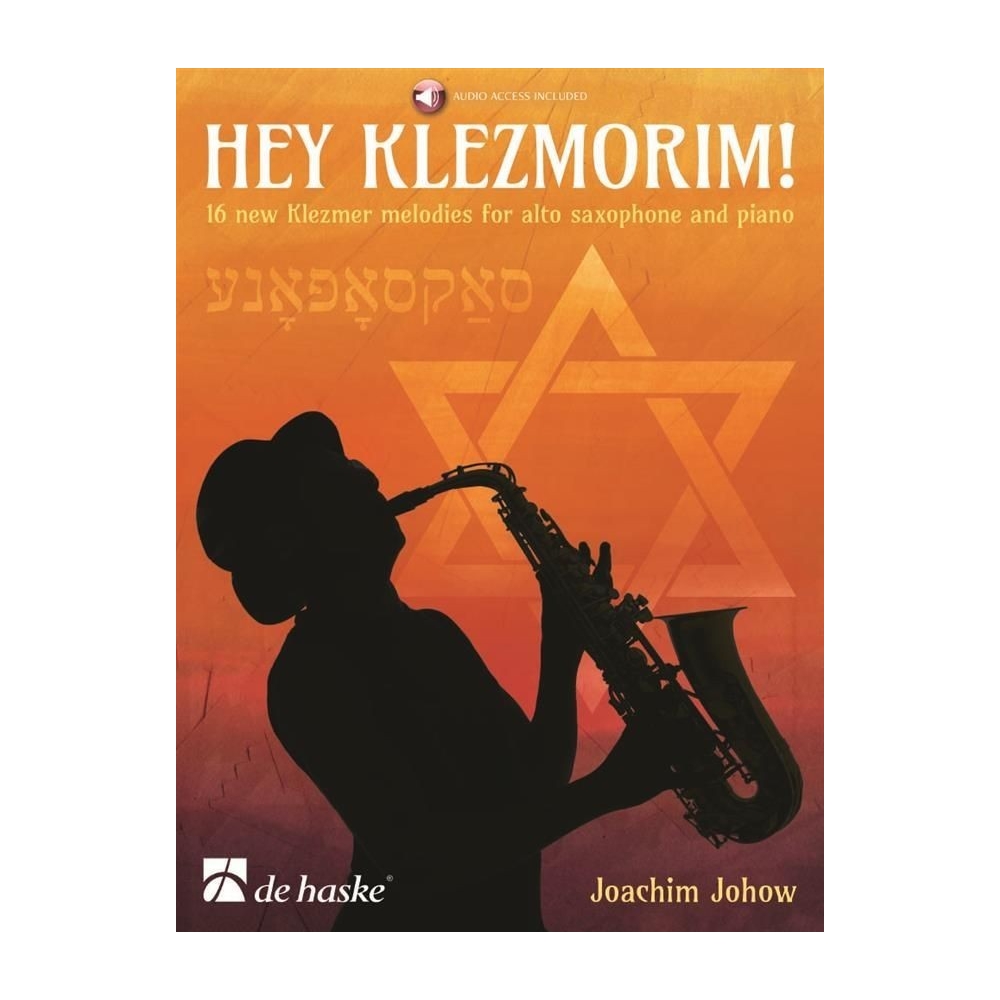 Johow, J. - Hey Klezmorim! for Alto Saxophone